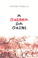 A Guerra da Guiné 