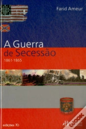 Capa do artigo A Guerra de Secessão 1861-1865