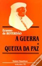 A Guerra e Queixa da Paz