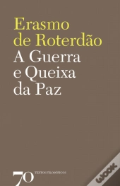 A Guerra e Queixa da Paz
