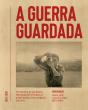 A Guerra Guardada - Preview