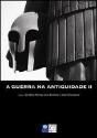 A Guerra na Antiguidade II - Preview
