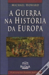 A Guerra na História da Europa
