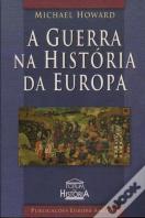 A Guerra na História da Europa