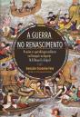 A Guerra no Renascimento - Preview