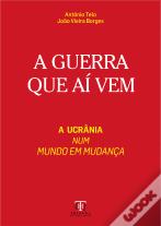 A Guerra que Aí Vem