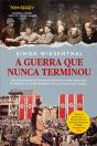 A Guerra que Nunca Terminou - Preview