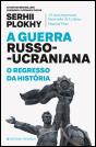 A Guerra Russo-Ucraniana - Preview