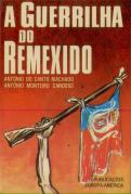 A Guerrilha do Remexido