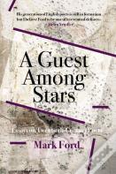 A Guest Among Stars
