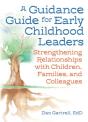 A Guidance Guide For Early Childhood Leaders - Preview