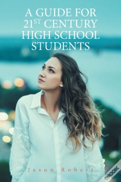 Capa do artigo A Guide For 21st Century High School Students