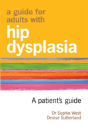 A Guide For Adults With Hip Dysplasia - Preview