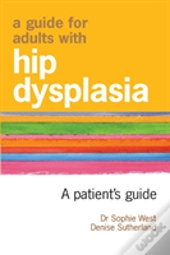 A Guide For Adults With Hip Dysplasia