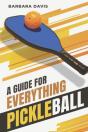 A Guide For Everything Pickleball - Preview