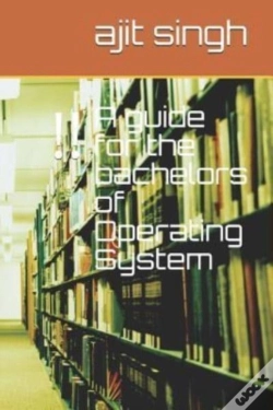Capa do artigo A Guide For The Bachelors Of Operating System
