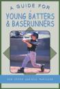 A Guide For Young Batters & Baserunners - Preview