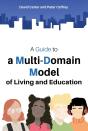 A Guide To A Multi-Domain Model Of Living And Education - Preview