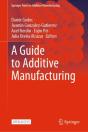 A Guide To Additive Manufacturing - Preview
