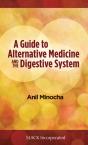 A Guide To Alternative Medicine And The Digestive System - Preview