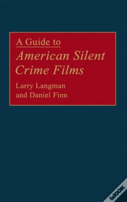 Capa do artigo A Guide To American Silent Crime Films