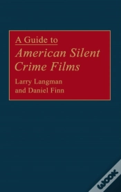 Capa do artigo A Guide To American Silent Crime Films