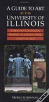 A Guide To Art At The University Of Illinois
