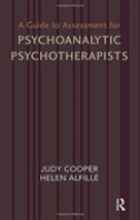 A Guide To Assessment For Psychoanalytic Psychotherapists