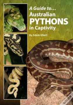 Capa do artigo A Guide To Australian Pythons In Captivity