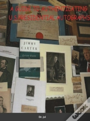 Capa do artigo A Guide To Authenticating U.S.Presidential Autographs