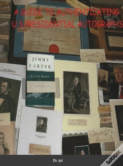 Capa do artigo A Guide To Authenticating U.S.Presidential Autographs