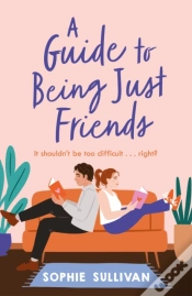 Capa do artigo A Guide To Being Just Friends