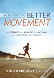 Capa do artigo A Guide To Better Movement