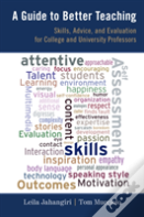 A Guide To Better Teaching