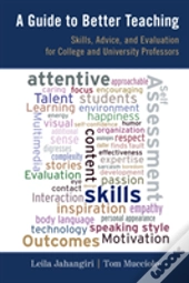 A Guide To Better Teaching