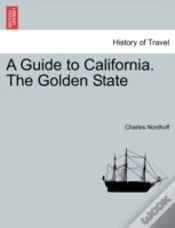 Capa do artigo A Guide To California. The Golden State