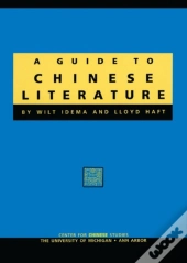 A Guide To Chinese Literature