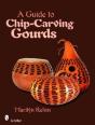 A Guide To Chip-Carving Gourds - Preview