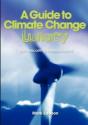 A Guide To Climate Change Lunacy - Preview