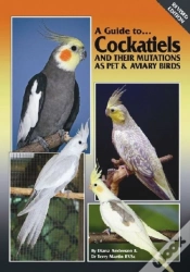 Capa do artigo A Guide To Cockatiels And Their Mutations As Pet And Aviary Birds
