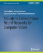 A Guide To Convolutional Neural Networks For Computer Vision - Preview