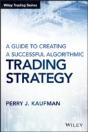 A Guide To Creating A Successful Algorithmic Trading Strategy - Preview