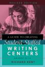 A Guide To Creating Student-Staffed Writing Centers, Grades 6â€“12, Revised Edition - Preview