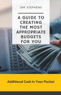 A Guide To Creating The Most Appropriate Budgets For You
