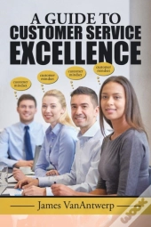 A Guide To Customer Service Excellence