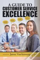 A Guide To Customer Service Excellence
