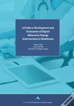 Capa do artigo A Guide To Development And Evaluation Of Digital Behaviour Change Interventions In Healthcare