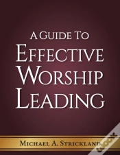 Capa do artigo A Guide To Effective Worship  Leading