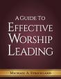 A Guide To Effective Worship  Leading - Preview