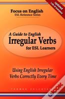 A Guide To English Irregular Verbs For Esl Learners